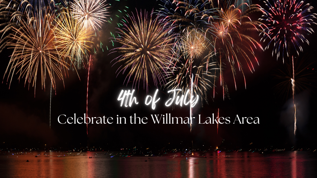 4th of July in Willmar Lakes Area