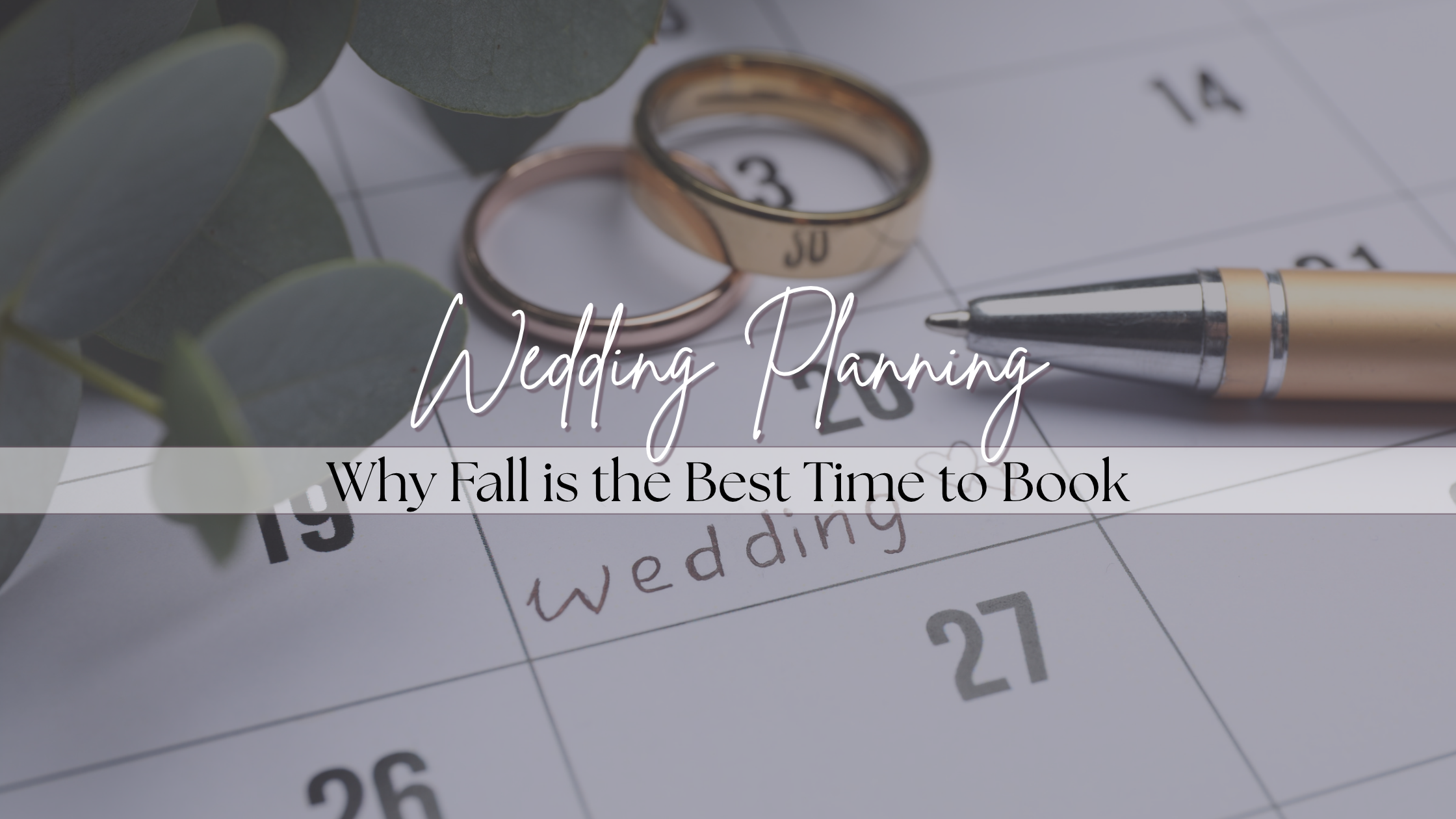 Why Fall is the Best Time to Book Your Wedding